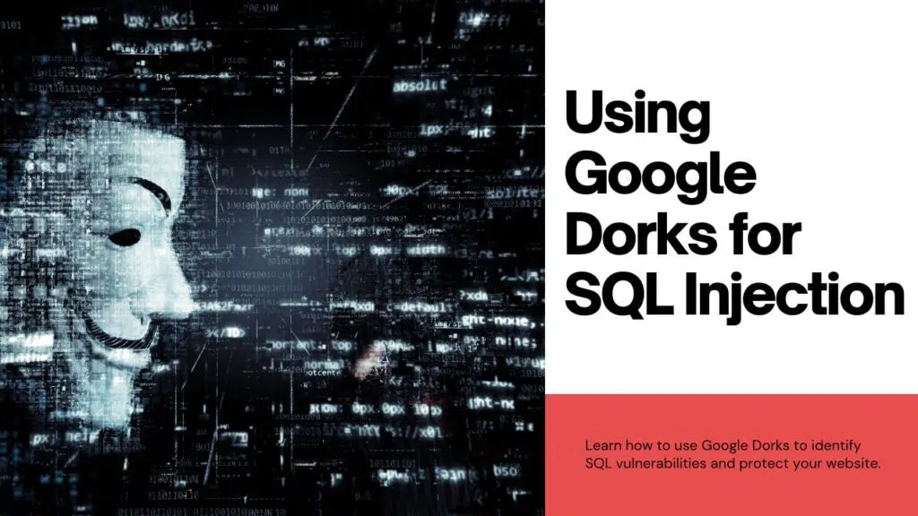 How to use Google Dorks for SQL Injection